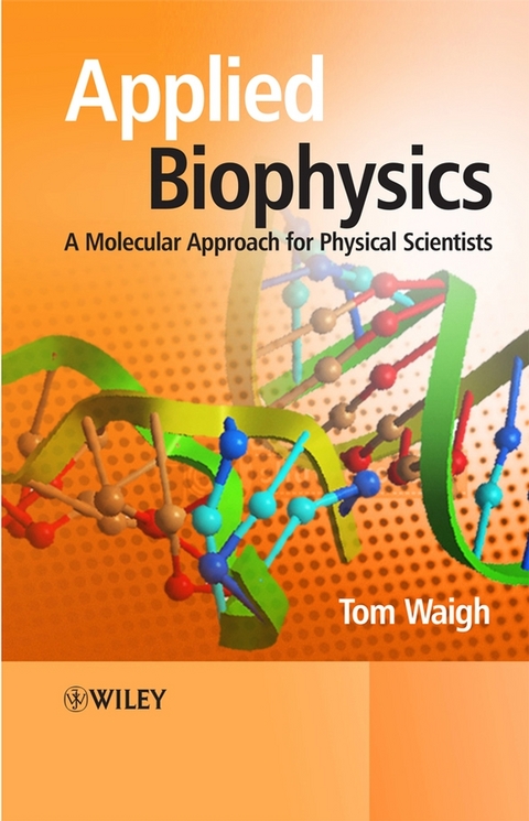 Applied Biophysics - Thomas Andrew Waigh