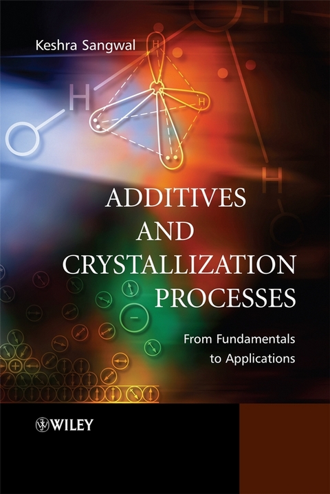 Additives and Crystallization Processes - Keshra Sangwal