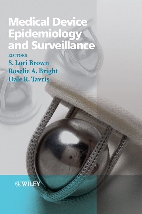 Medical Device Epidemiology and Surveillance - 