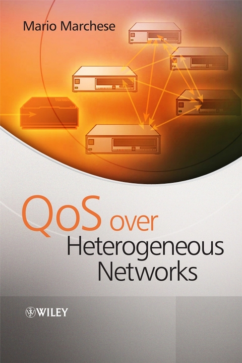 QoS Over Heterogeneous Networks - Mario Marchese