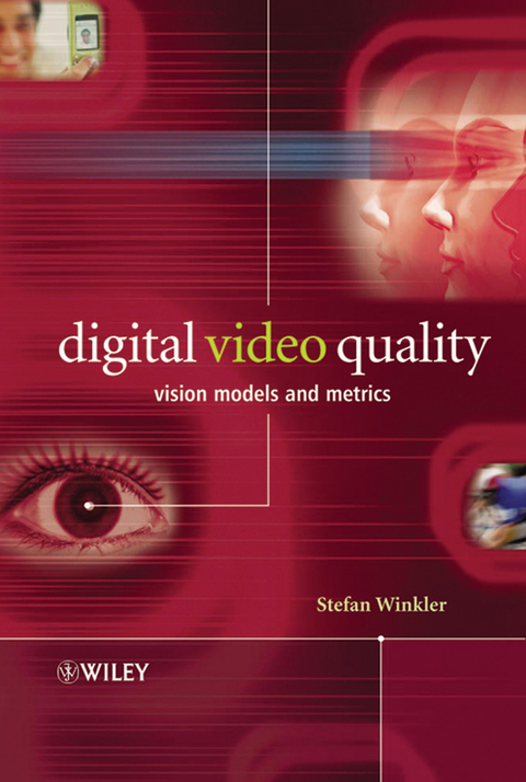 Digital Video Quality - Stefan Winkler