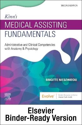 Kinn's Medical Assisting Fundamentals - Binder Ready - Brigitte Niedzwiecki