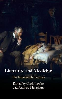 Literature and Medicine: Volume 2 - Andrew Mangham