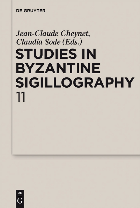 Studies in Byzantine Sigillography. Volume 11 - 