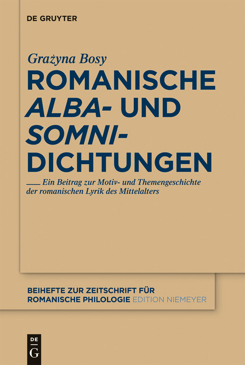 Romanische 'alba'- und 'somni'-Dichtungen - Grazyna Maria Bosy