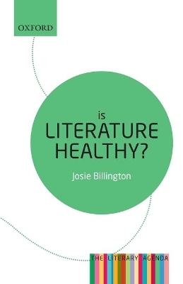 Is Literature Healthy? - Josie Billington