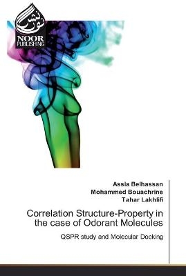 Correlation Structure-Property in the case of Odorant Molecules - Assia Belhassan, Mohammed Bouachrine, Tahar Lakhlifi