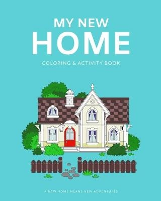 My New Home - Linda Ward