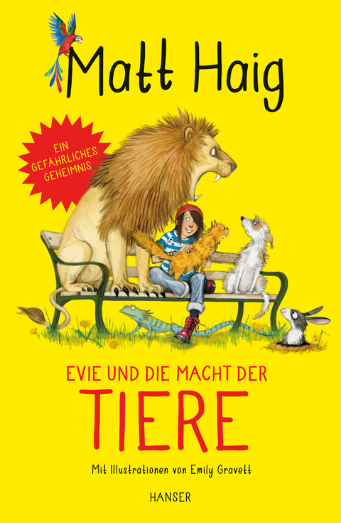 Evie und die Macht der Tiere - Matt Haig