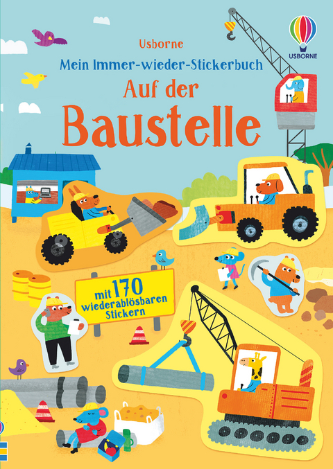 Mein Immer-wieder-Stickerbuch: Auf der Baustelle - Jane Bingham