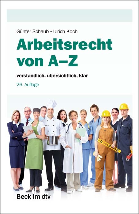 Arbeitsrecht von A-Z - Günter Schaub