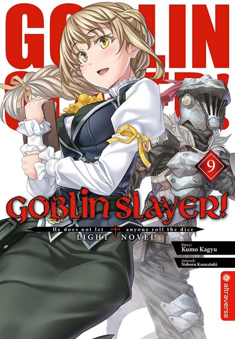 Goblin Slayer! Light Novel 09 - Kumo Kagyu, Noboru Kannatuki