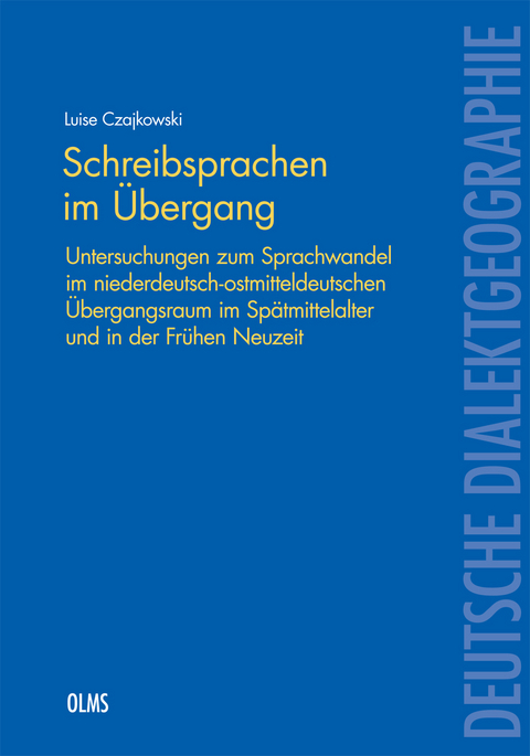 Schreibsprachen im Übergang - Luise Czajkowski