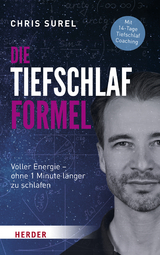 Die Tiefschlaf-Formel - Chris Surel