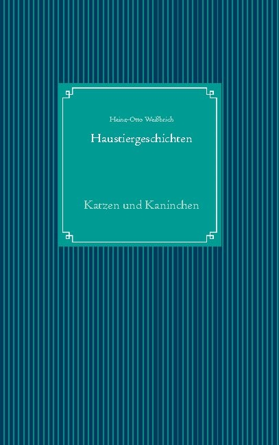 Haustiergeschichten - Heinz-Otto Weißbrich, Computer Kommunikation