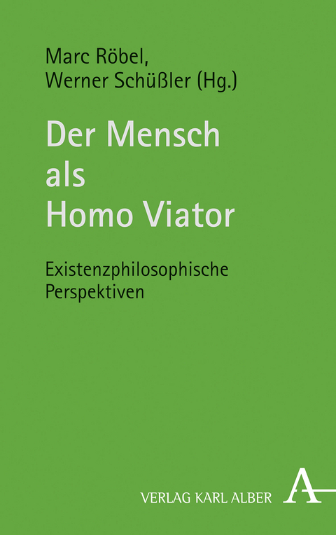 Der Mensch als Homo Viator - 