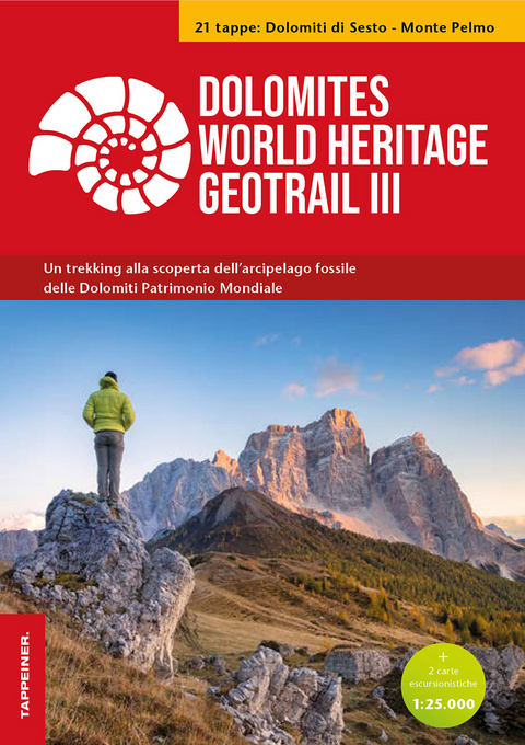 Dolomites World Heritage Geotrail III - Dolomiti di Sesto – Monte Pelmo (Veneto) - Stefano Furin, Emiliano Oddone, Luigi Patuzzi, Riccardo Tomasoni, Tommaso Trentini, Alfio Viganò, Mauro Zambotto