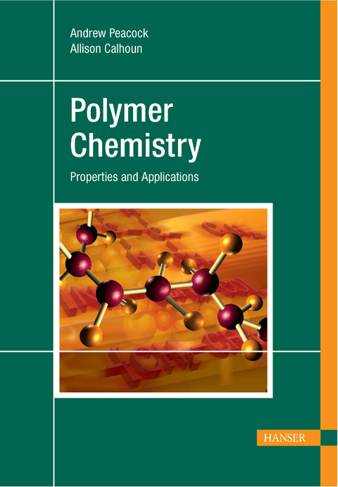 Polymer Chemistry - Andrew J. Peacock, Allison Calhoun