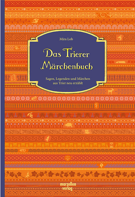 Das Trierer Märchenbuch - Mira Lob