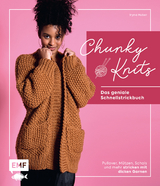 Chunky Knits – das geniale Schnellstrickbuch - Iryna Huber