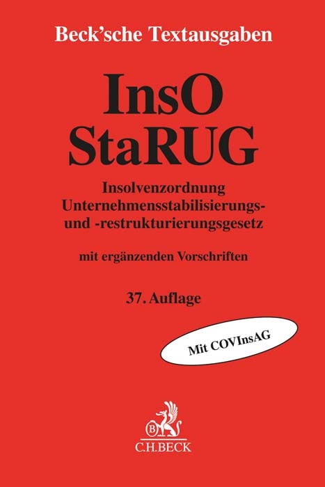 Insolvenzordnung / Unternehmensstabilisierungs- und -restrukturierungsgesetz