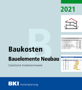 BKI Baukosten Bauelemente Neubau 2021 - Teil 2 - 