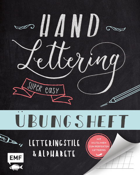 Handlettering – Super easy! Übungsheft