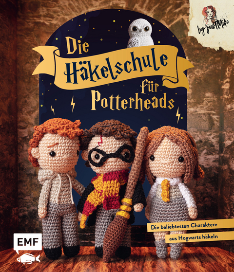 Die Häkelschule für Potterheads - Jacqueline Annecke, Alexandra Schwarz, Simone Conrad