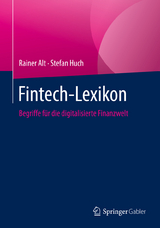 Fintech-Lexikon - Rainer Alt, Stefan Huch