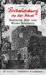 Geschichten und Anekdoten aus Brandenburg an der Havel - Heiko Hesse