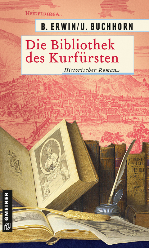 Die Bibliothek des Kurfürsten - Birgit Erwin, Ulrich Buchhorn