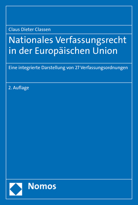 Nationales Verfassungsrecht in der Europäischen Union - Claus Dieter Classen