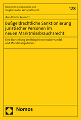 Bußgeldrechtliche Sanktionierung juristischer Personen im neuen Marktmissbrauchsrecht - Ann-Kristin Reinartz