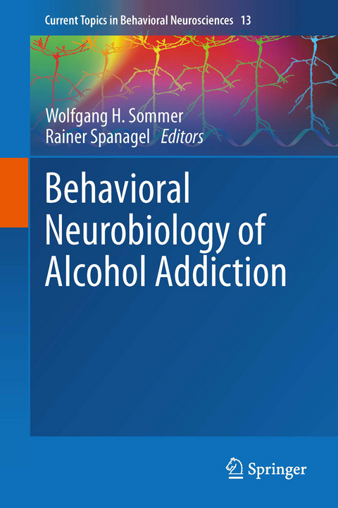 Behavioral Neurobiology of Alcohol Addiction - 