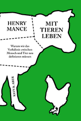 Mit Tieren leben - Henry Mance