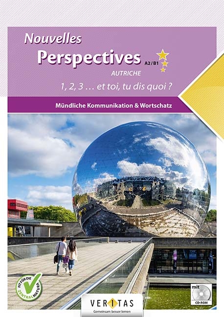 Nouvelles Perspectives A2/B1 Autriche. Mündliche Kommunikation & Wortschatz - Marion Koppenberger, Elisabeth Rettenwender, Katharina Steppan, Joaquín Tornos de Gispert