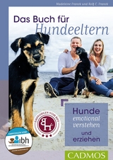 Das Buch für Hundeeltern - Madeleine Franck, Rolf C. Franck