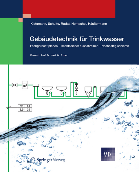 Gebäudetechnik für Trinkwasser - Thomas Kistemann, Werner Schulte, Klaus Rudat, Wolfgang Hentschel, Daniel Häußermann