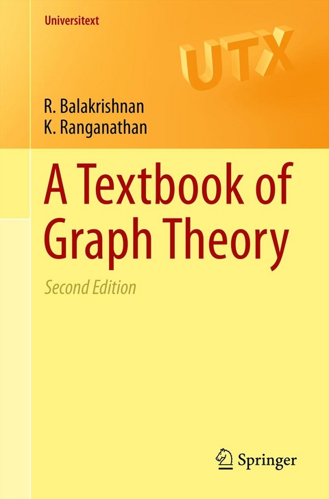 Textbook of Graph Theory -  R. Balakrishnan,  K. Ranganathan