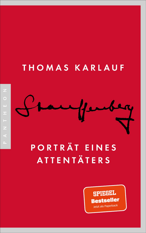 Stauffenberg - Thomas Karlauf