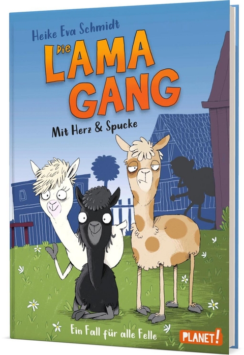 Die Lama-Gang. Mit Herz & Spucke 1: Ein Fall für alle Felle - Heike Eva Schmidt