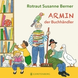 Armin, der Buchhändler - Rotraut Susanne Berner