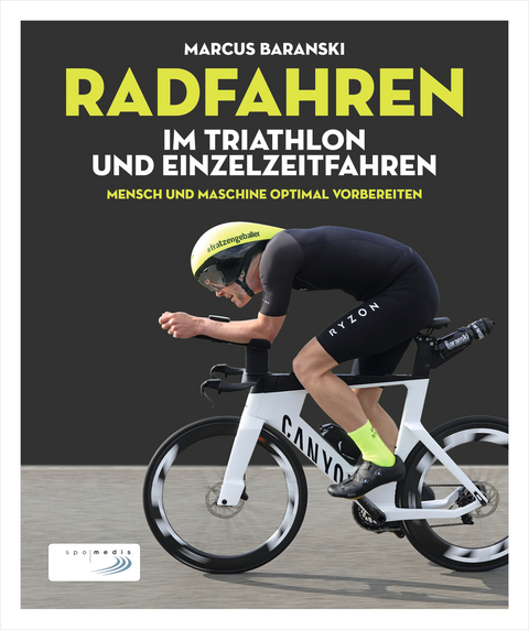 Radfahren im Triathlon und Einzelzeitfahren - Marcus Baranski