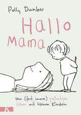 Hallo Mama - Polly Dunbar