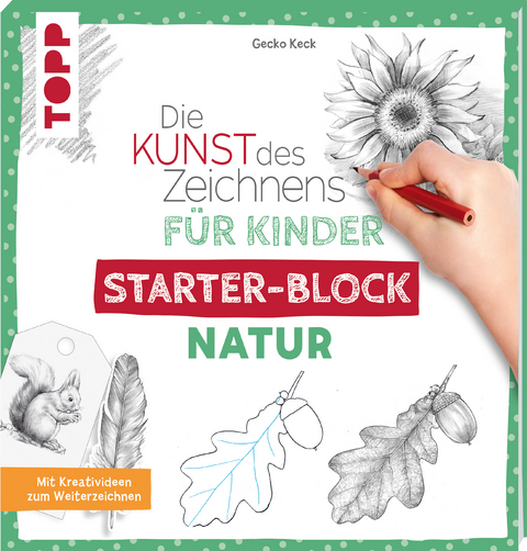 Die Kunst des Zeichnens für Kinder Starter-Block - Natur - Gecko Keck