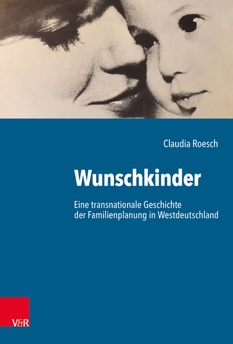 Wunschkinder - Claudia Roesch