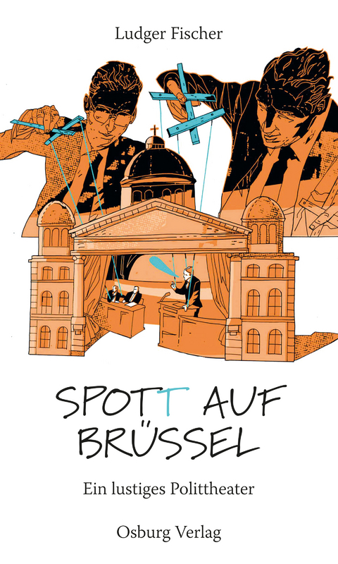 Spot(t) auf Brüssel - Ludger Fischer