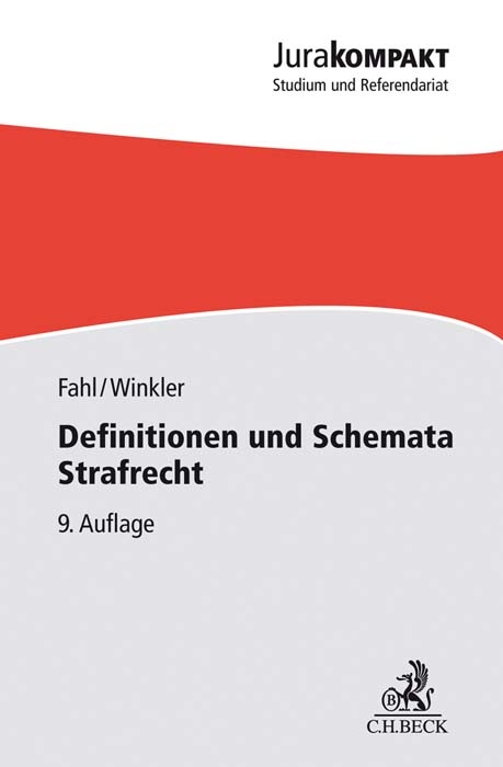 Definitionen und Schemata Strafrecht - Christian Fahl, Klaus Winkler