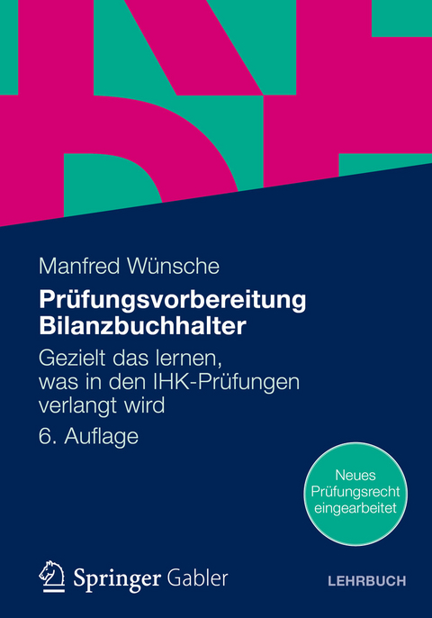 Prüfungsvorbereitung Bilanzbuchhalter -  Manfred Wünsche