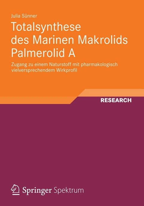 Totalsynthese des Marinen Makrolids Palmerolid A - Julia Sünner